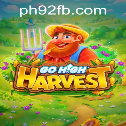 Dive Into GoHighHarvest: A New Gaming Sensation with PH92.COM