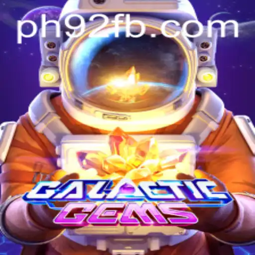 Dive into the Exciting World of GalacticGems with PH92.COM